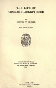 Cover of: The life of Thomas Brackett Reed by Samuel W. McCall