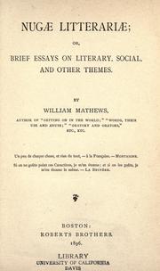 Cover of: Nugæ litterariae | William Mathews