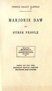 Cover of: Marjorie Daw and other people. by Thomas Bailey Aldrich