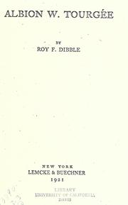 Albion W. Tourgée by Roy F. Dibble