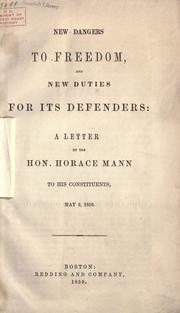 Cover of: New dangers to freedom: and new duties for its defenders: a letter