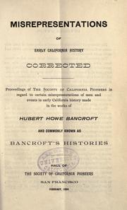 Cover of: Misrepresentations of early California history corrected