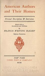 Cover of: American authors and their homes by Francis W. Halsey, Francis W. Halsey