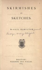 Cover of: Skirmishes and sketches. by Hamilton, Gail