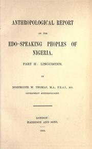 Cover of: Anthropological report on the Edo-speaking peoples of Nigeria by Northcote Whitridge Thomas