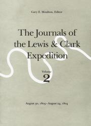 The journals of John Ordway by Charles Floyd, Gary E. Moulton, Meriwether Lewis, William Clark, Patrick Gass, Gary Moulton