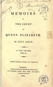 Cover of: Memoirs of the court of Queen Elizabeth by Lucy Aikin