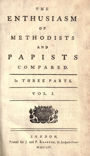 Cover of: The enthusiasm of Methodists and papists compared. by Lavington, George