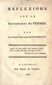 Cover of: Reflexions sur le gouvernement des femmes.