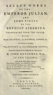Cover of: Select works of the Emperor Julian by Julian Emperor of Rome