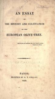 Cover of: essay on the history and cultivation of the European olive-tree.