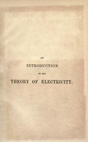 Cover of: introduction to the theory of electricity | LinnГ¦us Cumming