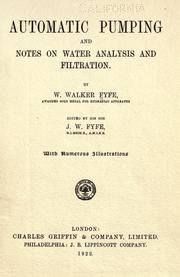 Cover of: Automatic pumping and notes on water analysis and filtration.