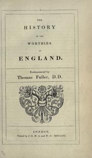 Cover of: The history of the worthies of England by Thomas Fuller