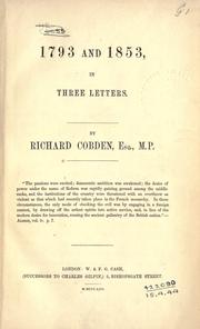 Cover of: 1793 and 1853, in three letters. by Richard Cobden