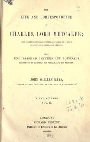 Cover of: The life and correspondence of Charles, lord Metcalfe by Metcalfe, Charles Theophilus Metcalfe Baron