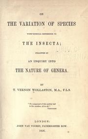 Cover of: On the variation of species, with especial reference to the insecta by Thomas Vernon Wollaston, Thomas Vernon Wollaston