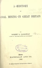 Cover of: A history of coal mining in Great Britain. by Robert L. Galloway