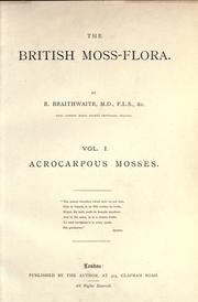 The British moss-flora by Robert Braithwaite