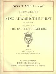 Cover of: Scotland in 1298.: Documents relating to the campaign of King Edward the First in that year, and especially to the battle of Falkirk.