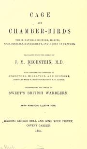 Cover of: Cage and chamber-birds by Johann Matthäus Bechstein, Johann Matthäus Bechstein