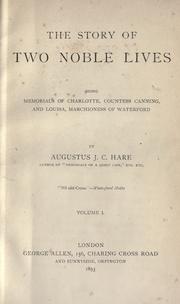 Cover of: The story of two noble lives by Augustus J. C. Hare