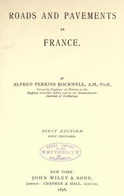 Cover of: Roads and pavements in France. by Rockwell, Alfred Perkins