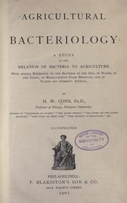 Cover of: Agricultural bacteriology by Herbert William Conn