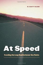 Cover of: At Speed: Traveling the Long Road between Two Points