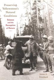 Cover of: Preserving Yellowstone's Natural Conditions: Science and the Perception of Nature
