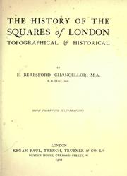 Cover of: history of the squares of London, topographical & historical.