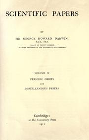 Cover of: Scientific papers by Sir George Howard Darwin, Sir George Howard Darwin