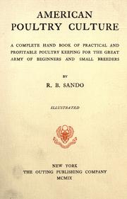 Cover of: American poultry culture: a complete hand book of practical and profitable poultry keeping for the great army of beginners and small breeders