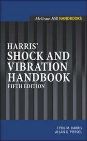 Cover of: Harris' Shock and Vibration Handbook by Cyril M. Harris, Allan G. Piersol