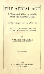 Cover of: The aerial age by Walter Wellman