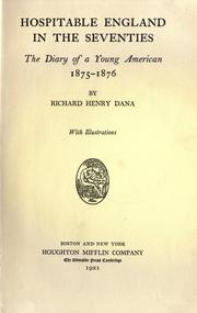 Cover of: Hospitable England in the seventies : the diary of a young American, 1875-1876
