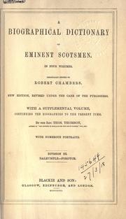 Cover of: A biographical dictionary of eminent Scotsmen. by Robert Chambers