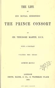 Cover of: The life of His Royal Highness the Prince consort.