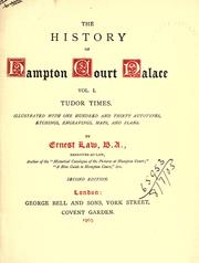 Cover of: The history of Hampton Court Palace by Ernest Philip Alphonse Law
