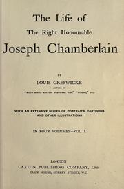 Cover of: The life of the Right Honourable Joseph Chamberlain.