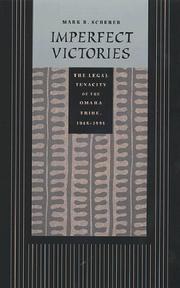 Cover of: Imperfect victories: the legal tenacity of the Omaha Tribe, 1945-1995