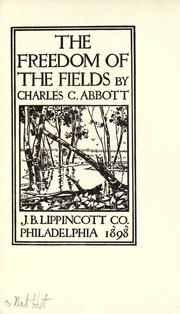 Cover of: The freedom of the fields by Charles C. Abbott