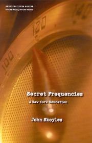 Cover of: Secret frequencies: a New York education