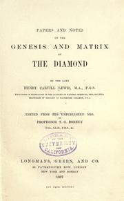 Cover of: Papers and notes on the genesis and matrix of the diamond by Henry Carvill Lewis
