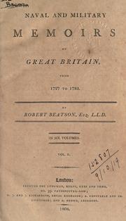 Cover of: Naval and military memoirs of Great Britain, from 1727 to 1783. by Robert Beatson, Robert Beatson