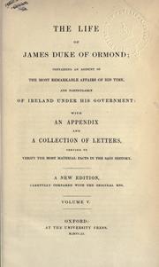 Cover of: The life of James, Duke of Ormond by Thomas Carte, Thomas Carte