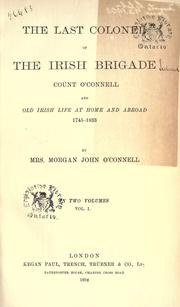 Cover of: The last colonel of the Irish Brigade: Count O'Connell and old Irish life at home and abroad, 1745-1833