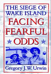 Facing fearful odds by Gregory J. W. Urwin