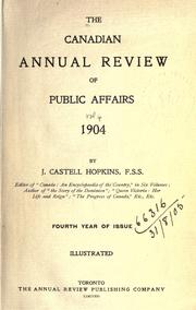 The Canadian Annual Review of Public Affairs, 1901 by J. Castell Hopkins