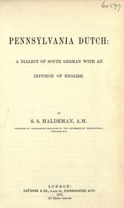 Cover of: Pennsylvania Dutch: a dialect of South German with an infusion of English